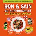 Bon & sain au supermarché
